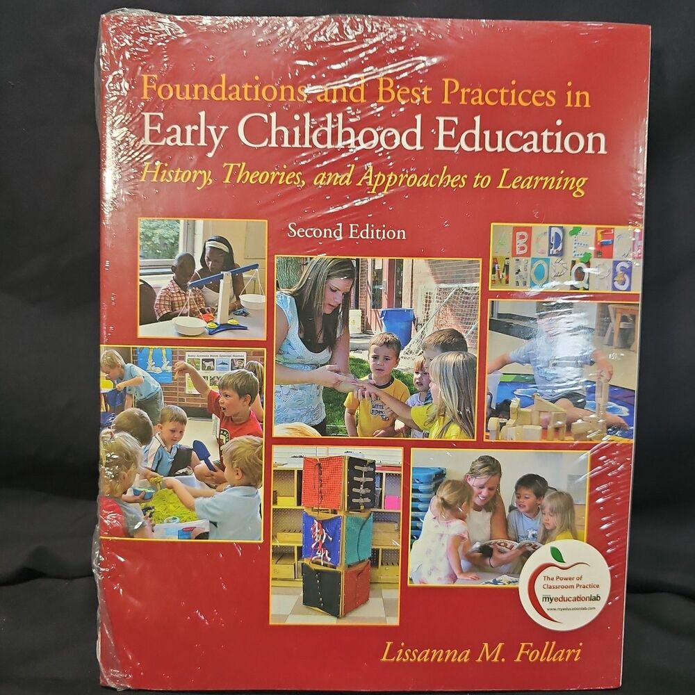 Foundations and Best Practices in Early Childhood Education: History,...
